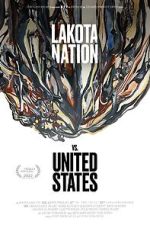 Watch Lakota Nation vs. United States Xmovies8