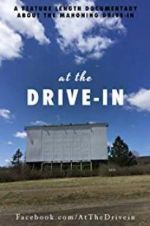 Watch At the Drive-In Xmovies8