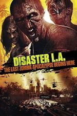 Watch Disaster L.A. Xmovies8