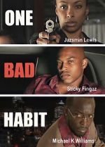 Watch One Bad Habit Xmovies8