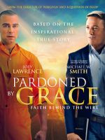 Watch Pardoned by Grace Xmovies8
