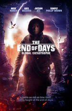 Watch The End of Days: Global Catastrophe Xmovies8