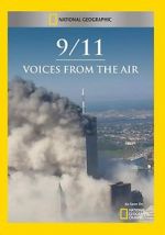 Watch 9/11: Voices from the Air Xmovies8