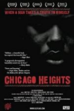 Watch Chicago Heights Xmovies8