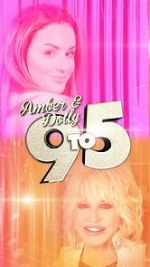 Watch Amber & Dolly: 9 to 5 Xmovies8