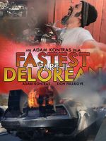 Watch Fastest Delorean Part II Xmovies8