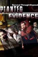 Watch Planted Evidence Xmovies8