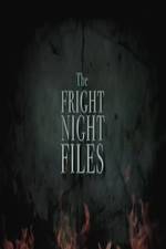 Watch The Fright Night Files Xmovies8