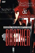 Watch Brother Xmovies8