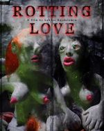 Watch Rotting Love (Short 2023) Xmovies8