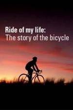 Watch Ride of My Life: The Story of the Bicycle Xmovies8