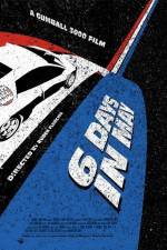 Watch Gumball 3000 6 Days in May Xmovies8