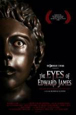 Watch The Eyes of Edward James Xmovies8