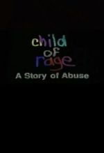 Watch Child of Rage Xmovies8