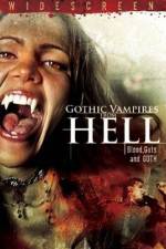 Watch Gothic Vampires from Hell Xmovies8