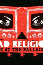 Watch Bad Religion Live at the Palladium Xmovies8