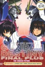 Watch Mobile Suit Gundam Seed Destiny Final Plus: The Chosen Future (OAV Xmovies8