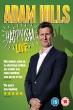 Watch Adam Hills: Happyism Xmovies8