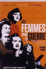 Watch Des femmes dans la guerre Xmovies8