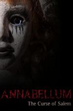 Watch Annabellum: The Curse of Salem Xmovies8