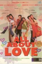 Watch All About Love Xmovies8