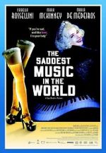 Watch The Saddest Music in the World Xmovies8