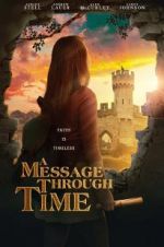 Watch A Message Through Time Xmovies8