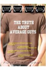 Watch The Truth About Average Guys Xmovies8