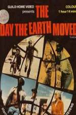 Watch The Day the Earth Moved Xmovies8