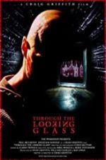 Watch Through the Looking Glass Xmovies8