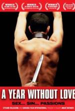 Watch A Year Without Love Xmovies8