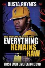 Watch Busta Rhymes Everything Remains Raw Xmovies8