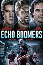 Watch Echo Boomers Xmovies8