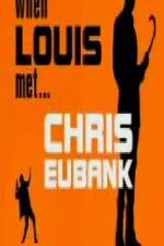Watch When Louis Met Chris Eubank Xmovies8