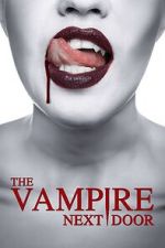 Watch The Vampire Next Door Xmovies8