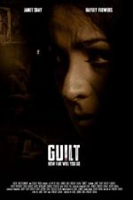 Watch Guilt Xmovies8