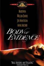 Watch Body of Evidence Xmovies8