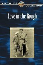 Watch Love in the Rough Xmovies8