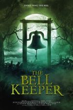 Watch The Bell Keeper Xmovies8