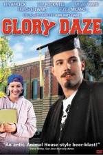 Watch Glory Daze Xmovies8