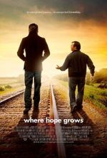 Watch Where Hope Grows Xmovies8