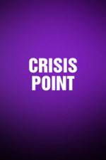 Watch Crisis Point Xmovies8