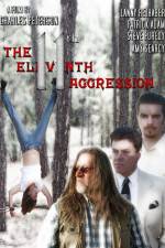 Watch The 11th Aggression Xmovies8