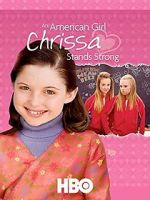 Watch An American Girl: Chrissa Stands Strong Xmovies8