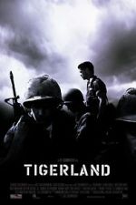Watch Tigerland Xmovies8