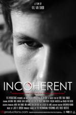 Watch Incoherent Xmovies8