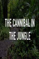 Watch The Cannibal In The Jungle Xmovies8
