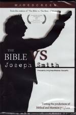 Watch The Bible vs Joseph Smith Xmovies8