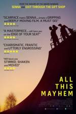 Watch All This Mayhem Xmovies8