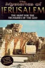 Watch The Mysteries of Jerusalem : Hunt for the Treasures of The God Xmovies8
